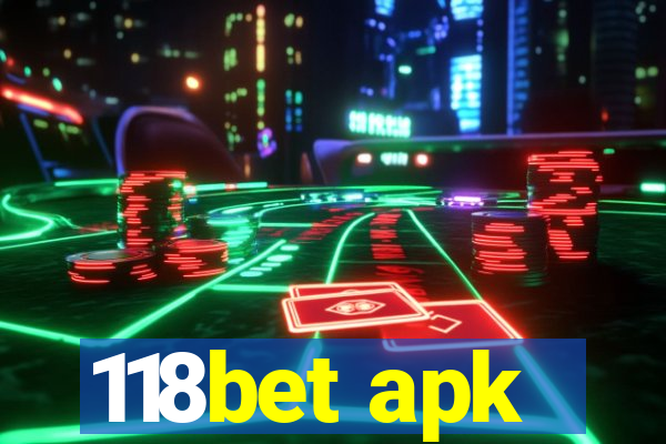 118bet apk